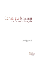 Ecrire au féminin au Canada français